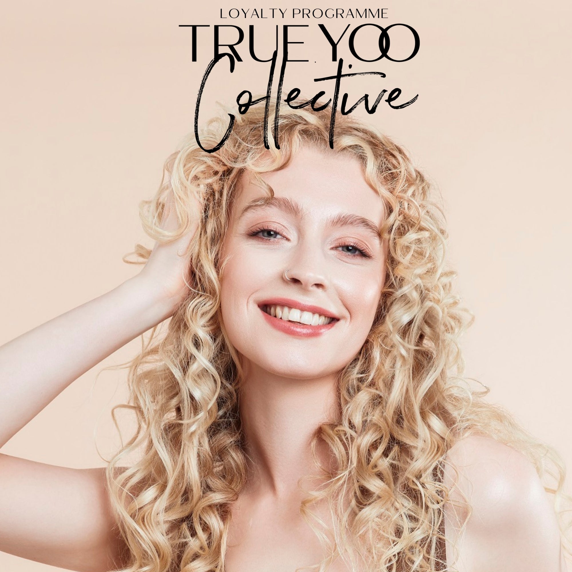 Woman with blonde hair and a 'True Yoo Collective' loyalty program text on a beige background