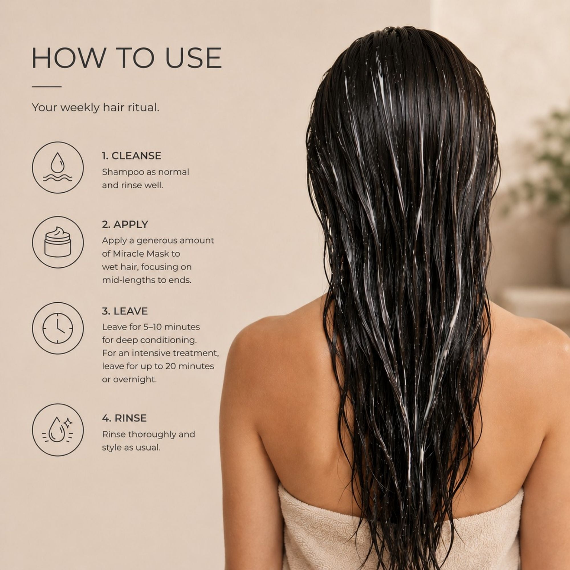 A woman with long, dark, wet hair is shown from the back, wrapped in a towel, with instructional text on the left explaining how to use a hair mask. The text lists four steps: cleanse, apply, leave, and rinse.